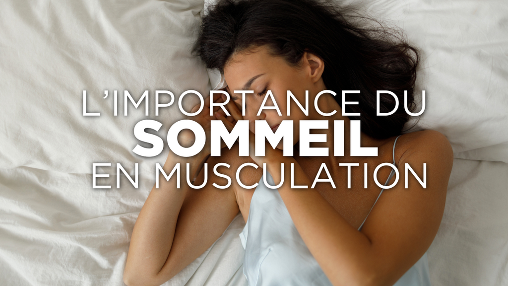 L'importance du sommeil pour la musculation